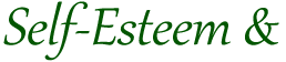 Self-Esteem and Personal Growth